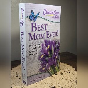 Chicken Soup for the Soul: Best Mom Ever! Paperback